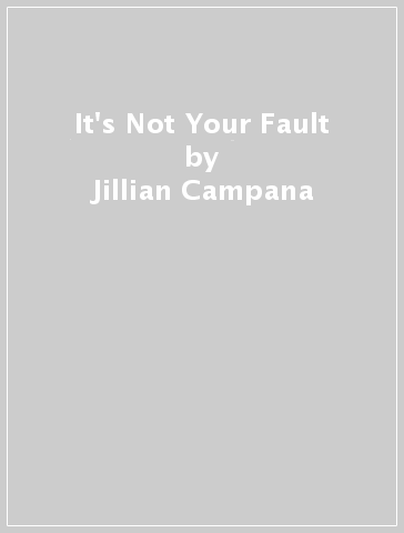 It's Not Your Fault - Jillian Campana - Dina Amin - The Cairo Writers Lab