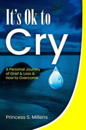 It s Ok to Cry