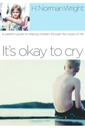 It s Okay to Cry