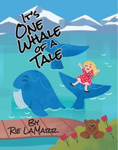 It s One Whale of a Tale