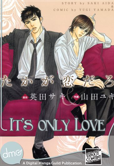 It's Only Love (Yaoi Manga) - Saki Aida - Yugi Yamada