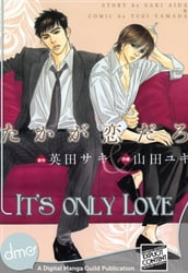 It s Only Love (Yaoi Manga)