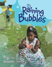 It s Raining Bubbles