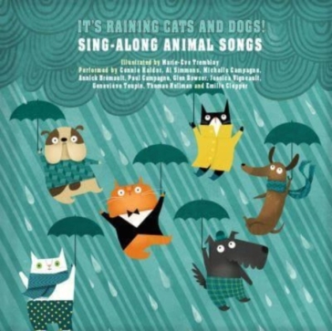 It's Raining Cats and Dogs! - Marie Eve Tremblay