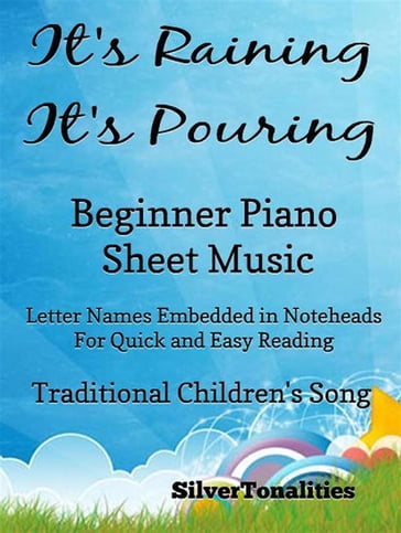 It's Raining It's Pouring Beginner Piano Sheet Music - SilverTonalities