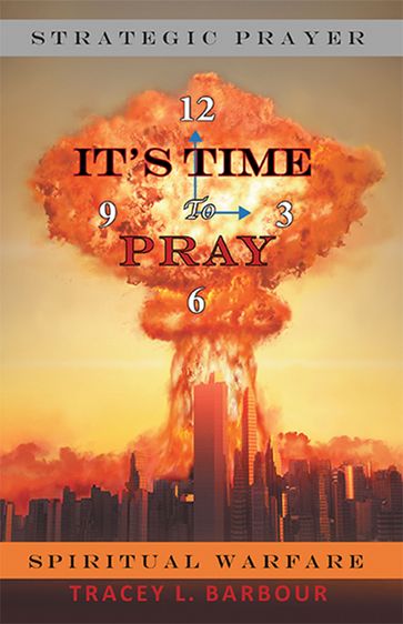 It's Time to Pray - Tracey L. Barbour