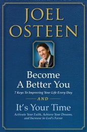 It s Your Time and Become a Better You Boxed Set