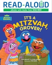 It s a Mitzvah, Grover!