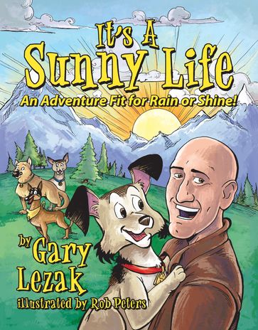 It's a Sunny Life - Gary Lezak