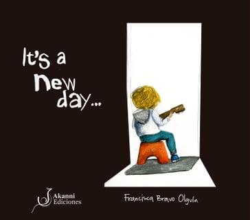 It's a new day - Francisca Bravo