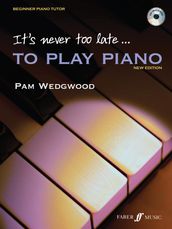 It s never too late to play piano