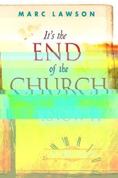 It s the End of the Church As We Know It: The 166 Factor