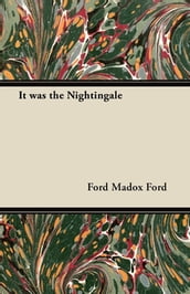 It was the Nightingale