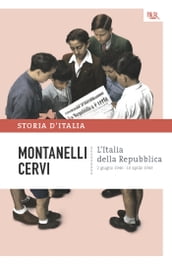 L Italia della Repubblica - 2 giugno 1946 - 18 aprile 1948
