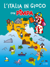 L Italia in gioco con Pimpa. Ediz. a colori