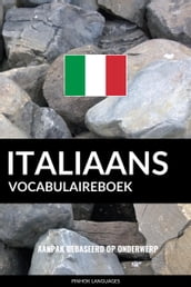 Italiaans vocabulaireboek: Aanpak Gebaseerd Op Onderwerp