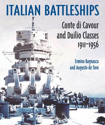 Italian Battleships - Erminio Bagnasco - Augusto De Toro