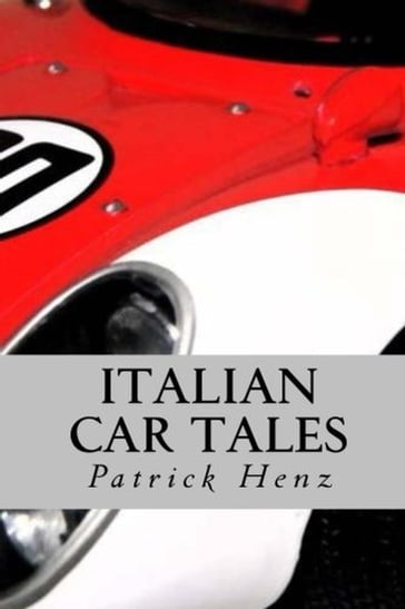 Italian Car Tales - Patrick Henz