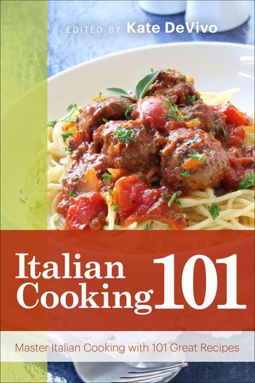 Italian Cooking 101 - Kate DeVivo