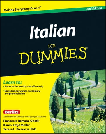 Italian For Dummies - Francesca Romana Onofri - Teresa L. Picarazzi - Karen Antje Moller