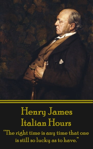 Italian Hours - James Henry