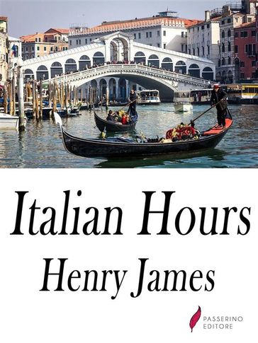 Italian Hours - James Henry