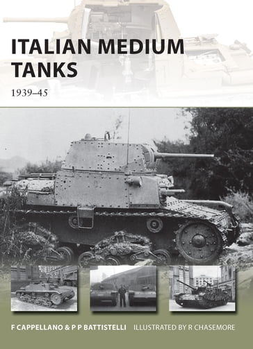 Italian Medium Tanks - Filippo Cappellano - Pier Paolo Battistelli