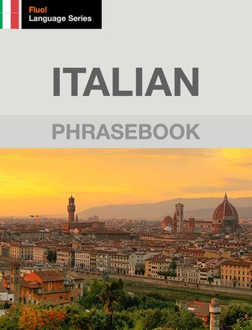 Italian Phrasebook - J. Martinez-Scholl