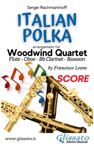 Italian Polka - Woodwind Quartet (score) - Sergei Rachmaninov - a cura di Francesco Leone