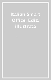 Italian Smart Office. Ediz. illustrata