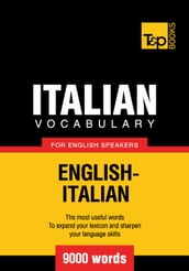 Italian Vocabulary for English Speakers - 9000 Words