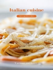 Italian cuisine for a perfect diet(translated)