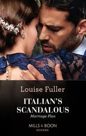 Italian s Scandalous Marriage Plan (Mills & Boon Modern)