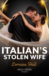 Italian s Stolen Wife (The Diamond Club, Book 4) (Mills & Boon Modern)