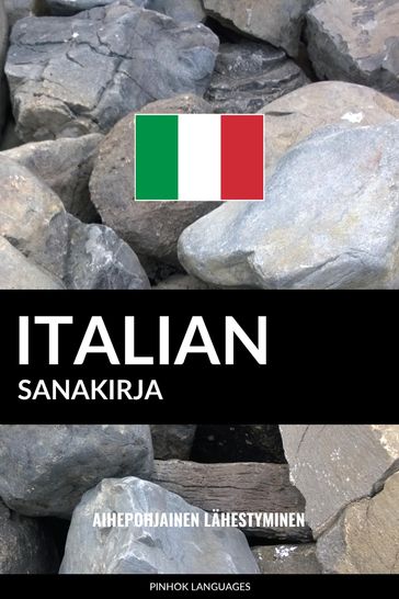 Italian sanakirja: Aihepohjainen lähestyminen - Pinhok Languages