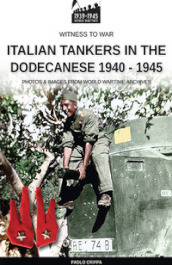 Italian tankers in the Dodecanese 1940-1945