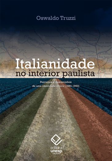 Italianidade no interior paulista - Oswaldo Truzzi