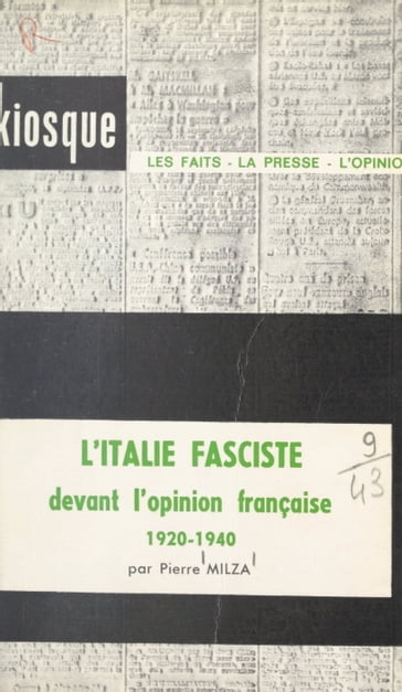 L'Italie fasciste devant l'opinion française, 1920-1940 - Pierre Milza