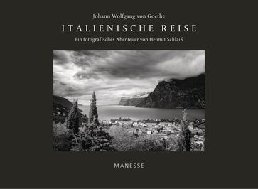 Italienische Reise - Johann Wolfgang Von Goethe - Helmut Schlaiß - Denis Scheck