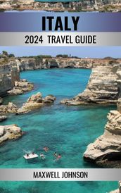 Italy Travel Guide 2024