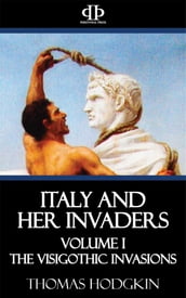 Italy and Her Invaders