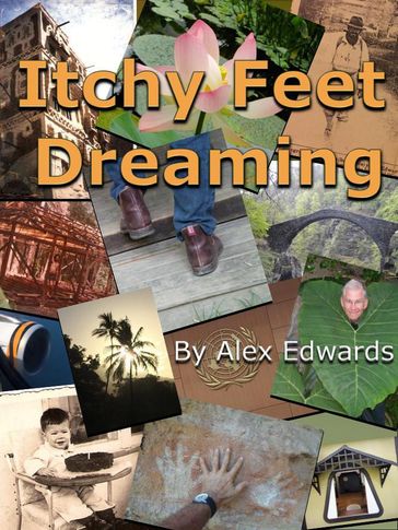 Itchy Feet Dreaming - Alex Edwards