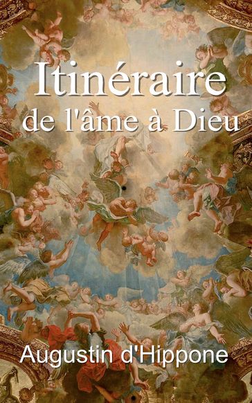 Itinéraire de l'âme à Dieu - Bonaventure de Bagnorea - M. L