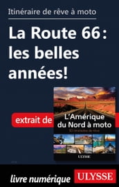 Itinéraire de rêve à moto - La Route 66 : les belles années !