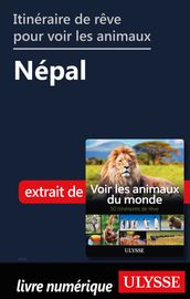 Itinéraire de rêve pour voir les animaux - Népal