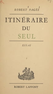 Itinéraire du seul