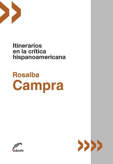 Itinerarios en la crítica hispanoamericana - Rosalba Campra