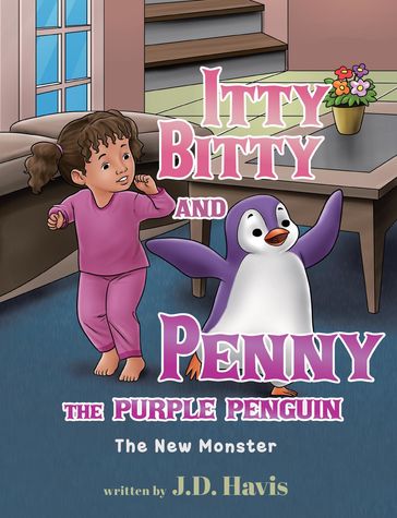 Itty Bitty and Penny the Purple Penguin - J.D. Havis