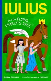 Iulius and the flying chariots race