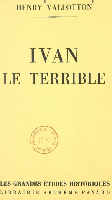 Ivan le terrible - Henry Vallotton